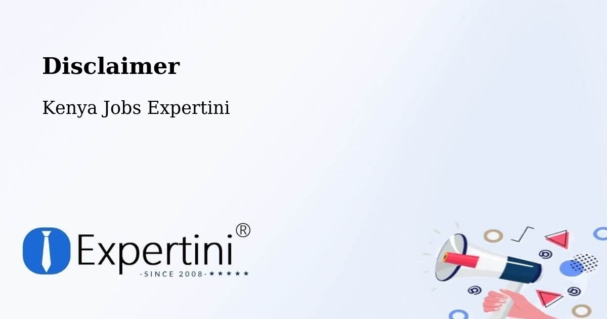 Disclaimer – Limuru - Kenya Jobs Expertini